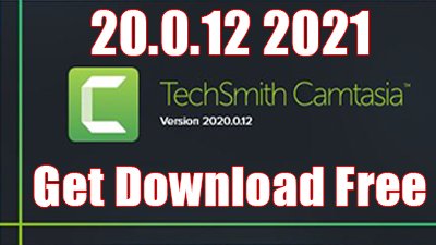 Camtasia Studio 20.0.12 2021 Crack License Get Download Free