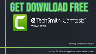 Camtasia 2019 Get Download Free